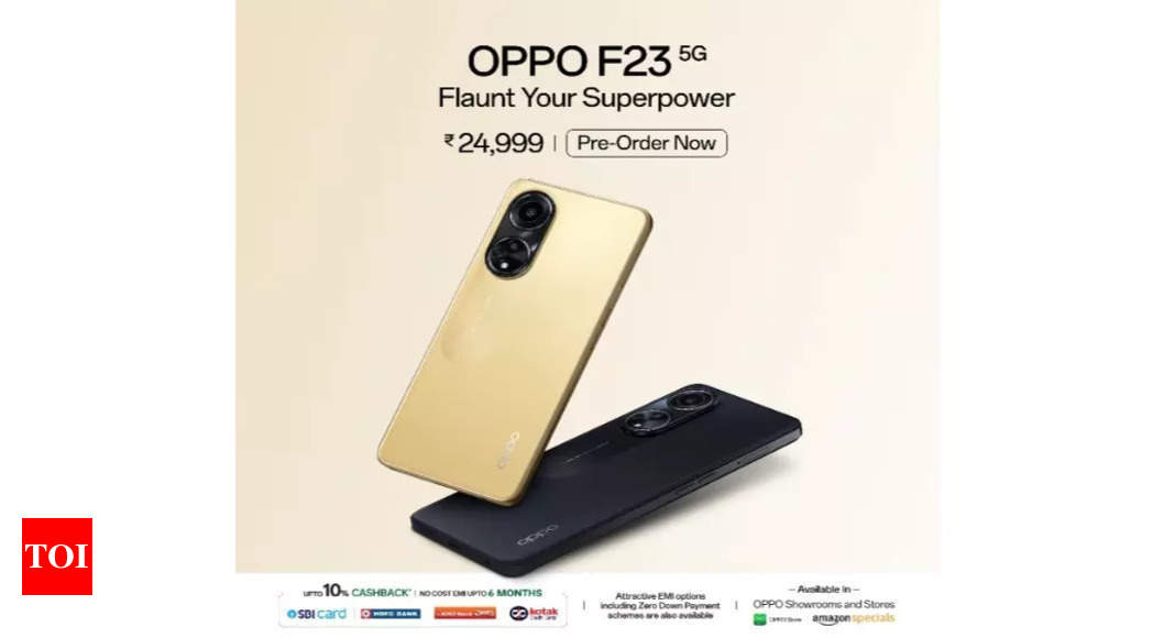 Oppo: Oppo F23 5G to go on sale on May 18: Price, offers and more – Times of India