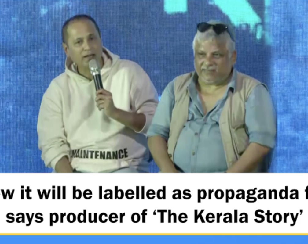 
Knew it will be labelled as propaganda film, says producer of ‘The Kerala Story’
