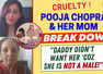Pooja Chopra & her Mom BREAK DOWN