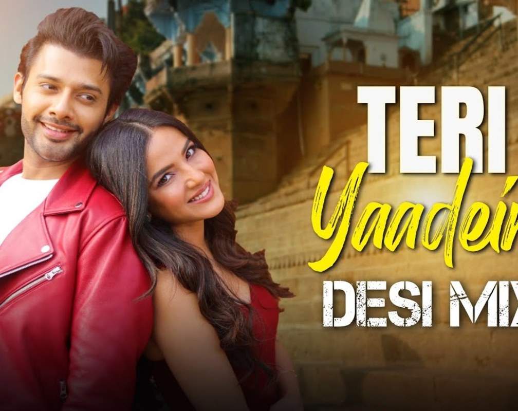 
Check Out Latest Hindi Video Song 'Teri Yaadein' (Desi Mix) Sung By Stebin Ben
