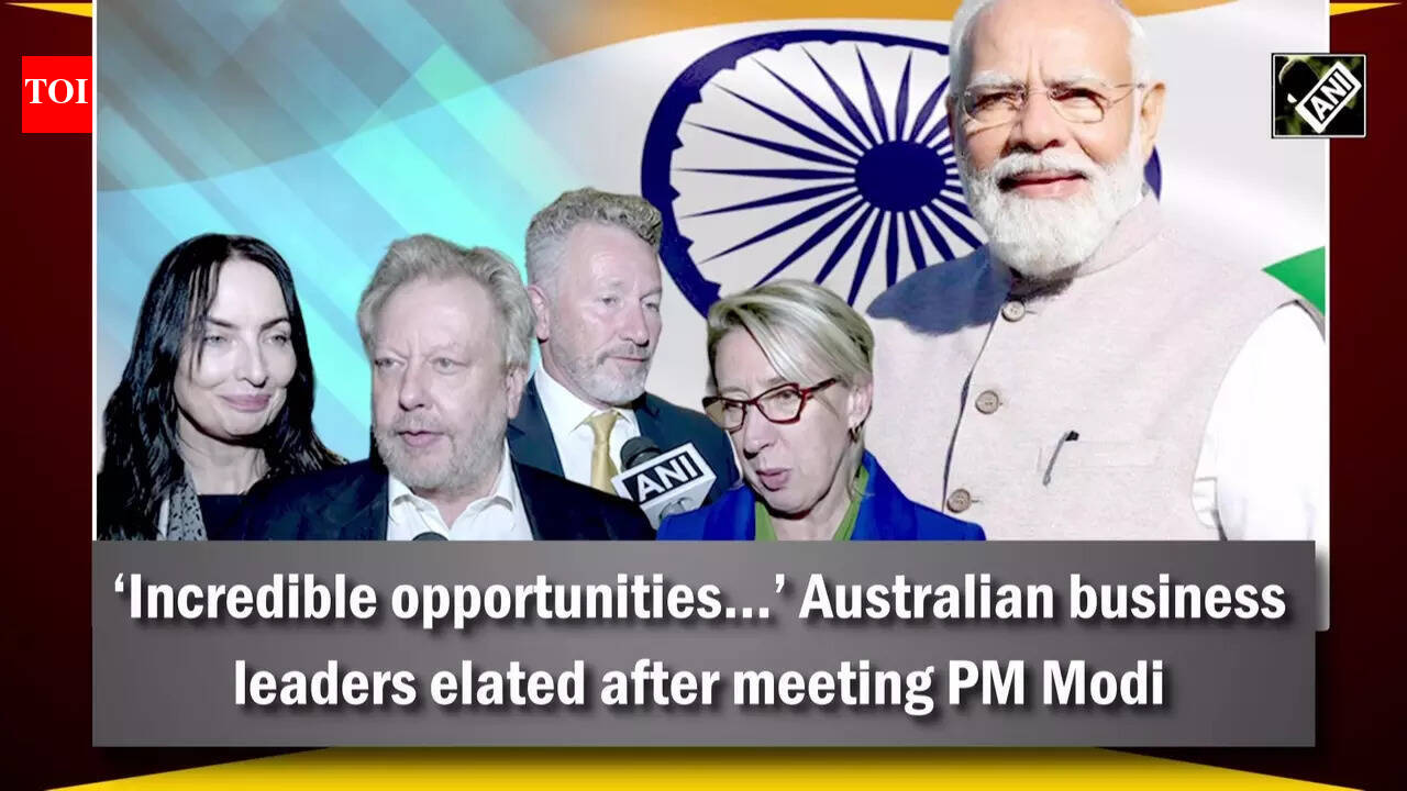 ‘Incredible opportunities…’ Australian business leaders elated after ...