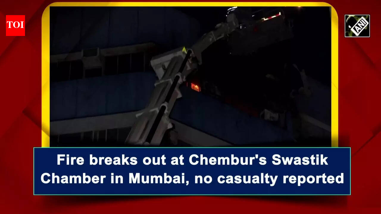 Fire breaks out at Chembur's Swastik Chamber in Mumbai, no casualty ...