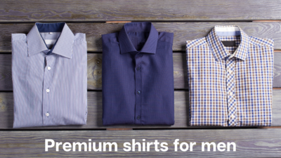 Premium shirts for men: Top picks - Times of India (March, 2024)