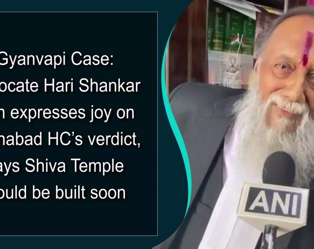 
Gyanvapi Case: Advocate Hari Shankar Jain expresses joy says Shiva Temple would be built soon
