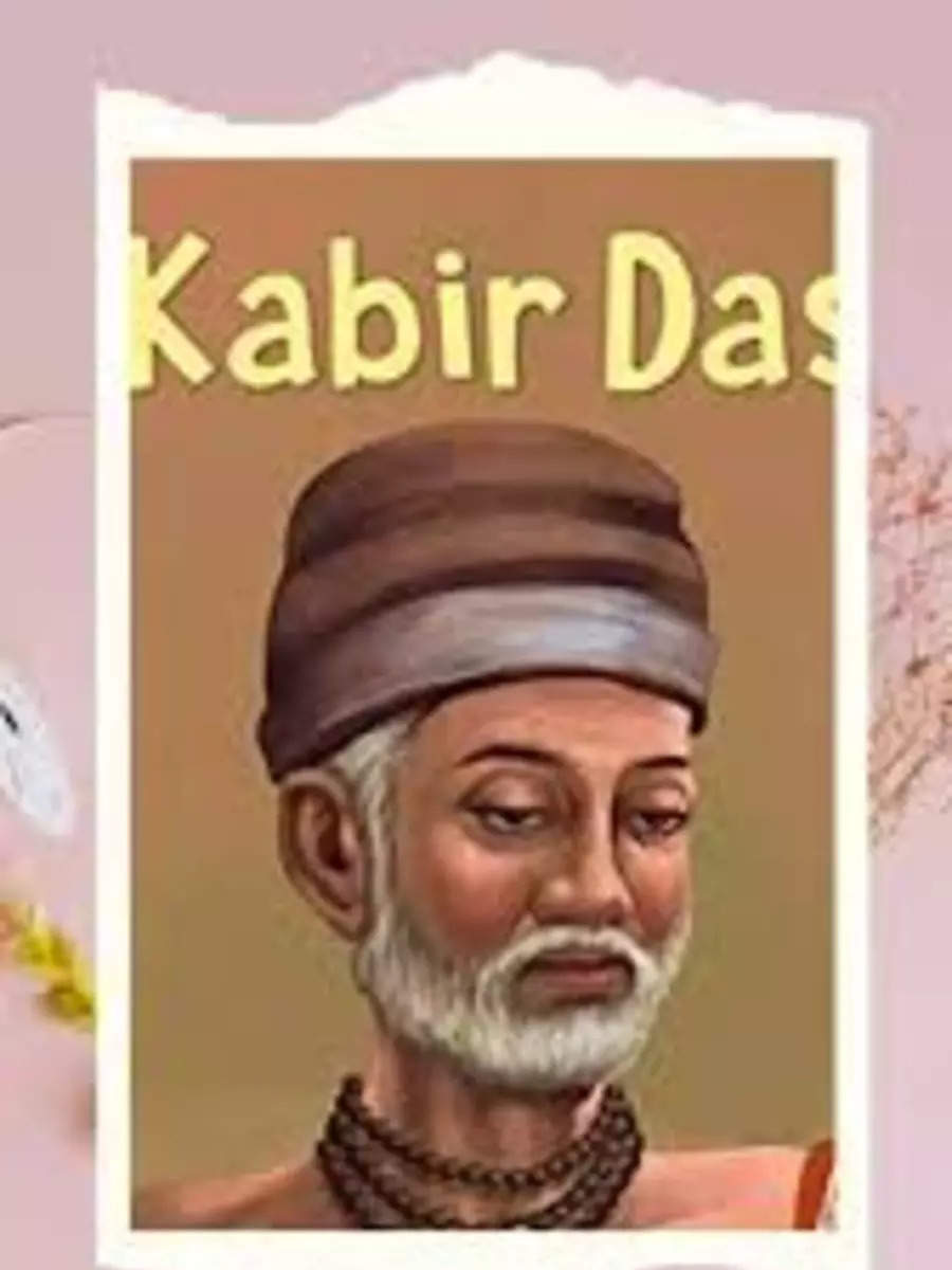 10 Best Dohe Of Sant Kabir Das | Times of India