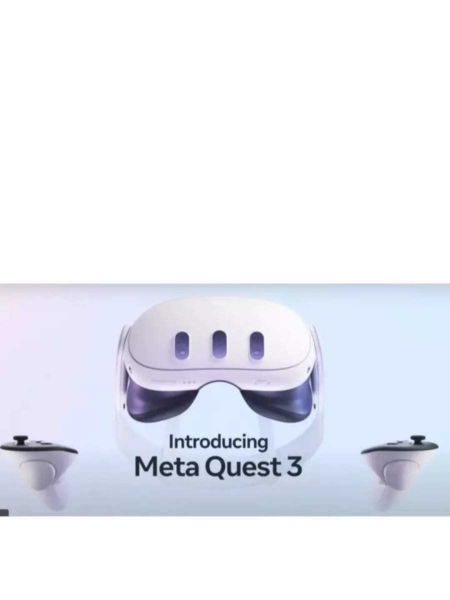 Meta Quest 3 Mixed Reality Headset: Price And Key Features | Times Of India