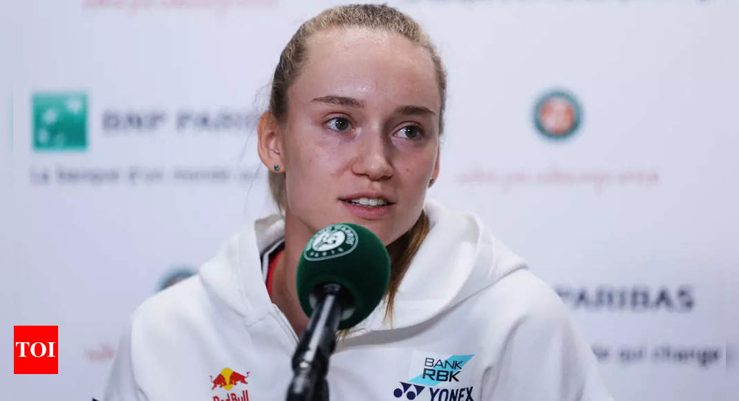Elena Rybakina withdraws from French Open due to viral illness | Tennis News – Times of India