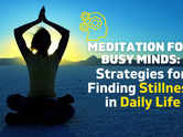 Meditation for Busy Minds: Strategies for Finding Stillness in Daily Life