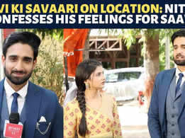 Saavi Ki Savaari: Nityam is finding reasons to stay close to Saavi