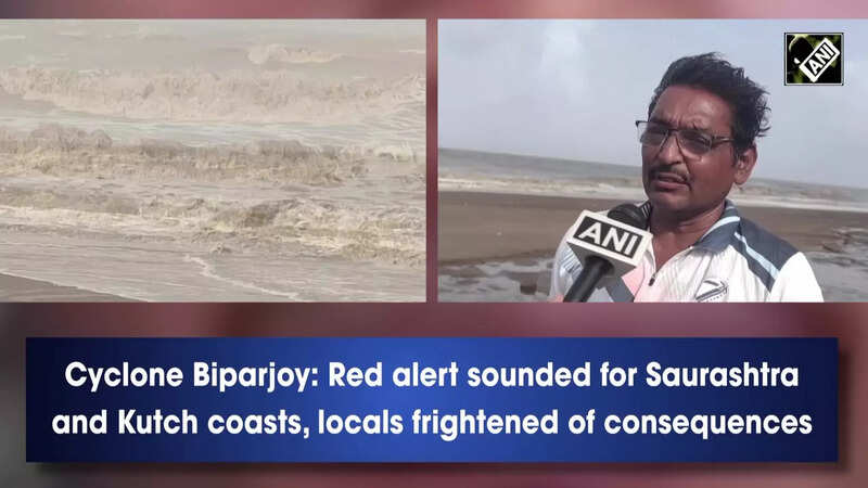 saurashtra: Cyclone Biparjoy: Red alert sounded for Saurashtra and ...