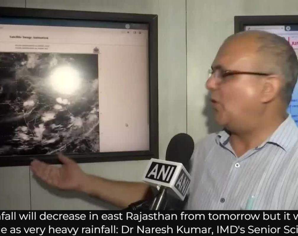 
Rainfall will decrease in east Rajasthan from tomorrow: Dr Naresh Kumar
