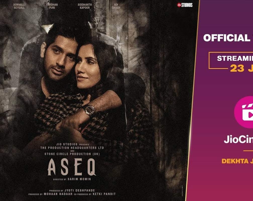 
Aseq Trailer: Sonnalli Seygall And Vardhan Puri Starrer Aseq Official Trailer
