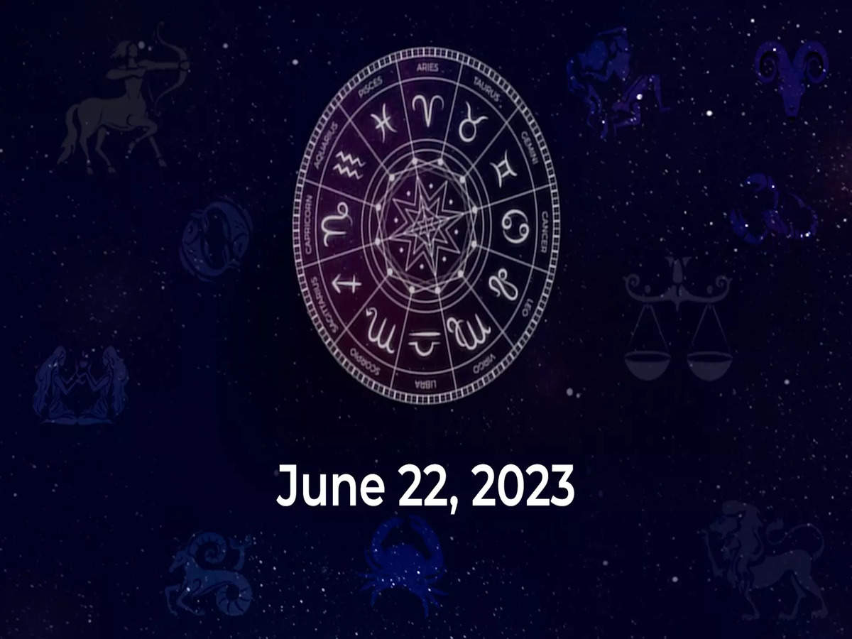 Horoscope today June 22 2023 Here are the astrological predictions for your zodiac signs