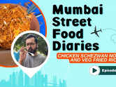 Mumbai Street Food Diaries: Chicken Schezwan Noodles and Veg Fried Rice
