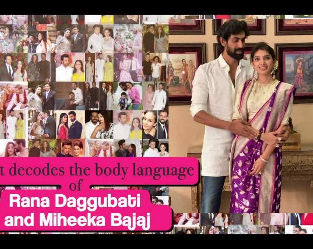 
Expert decodes the body language of Rana Daggubati and Miheeka Bajaj
