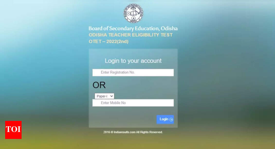 OTET 2nd Admit Card 2022 Released On Bseodisha.ac.in, Direct Link Here ...