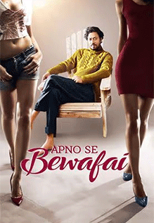 Apno Se Bewafai