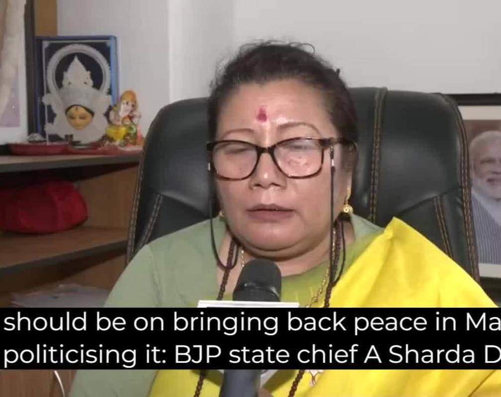 
Focus should be on bringing back peace in Manipur, not politicising it: BJP state chief A Sharda Devi

