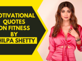 Motivational quotes on fitness by Shilpa Shetty