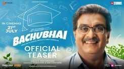 Bachubhai - Official Teaser