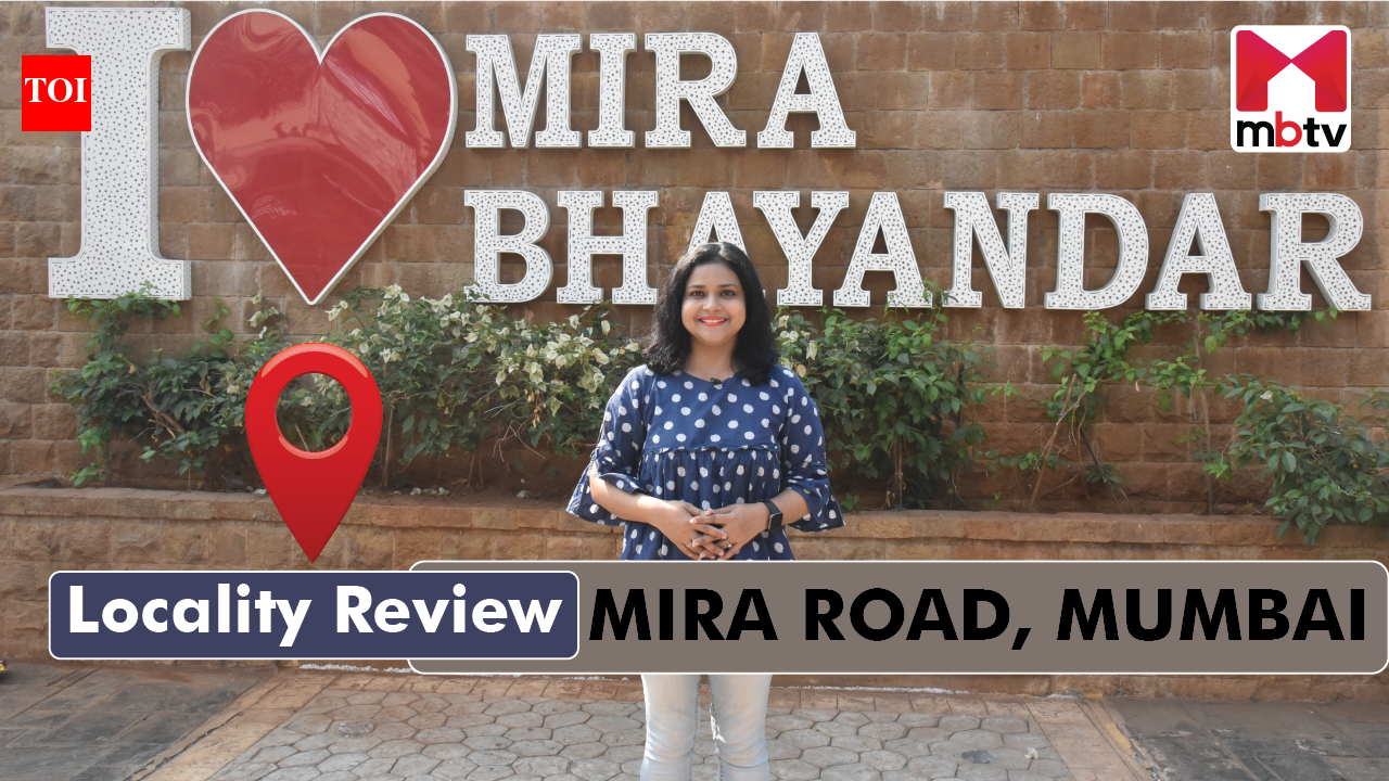Locality Review: Mira Road, Mumbai