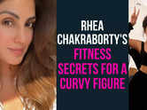 Rhea Chakraborty's fitness secrets for a curvy figure