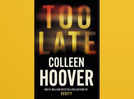 Micro review: ‘Too Late’ by Colleen Hoover