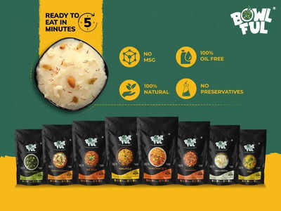 Bowlful’s freeze-dried ready-to-eat products: The future of convenient and nutritious food