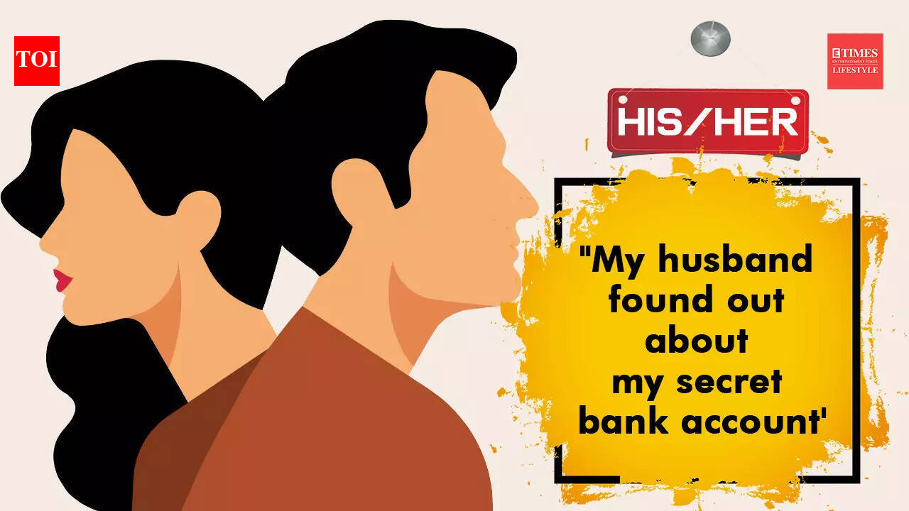 His story/Her story: "My husband found out about my secret bank account"