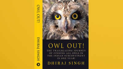 Micro review: 'Owl Out!: The Trailblazing Journey of Finding All Owls in the Indian Subcontinent in One Year!' by Dhiraj Singh
