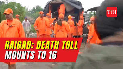 Death toll mounts to 16 in Maharashtra's Raigad landslide, 100 missing, rescue ops on