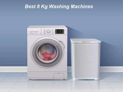 8 Kg Washing Machine: Best Options From Top Brands (July, 2024)
