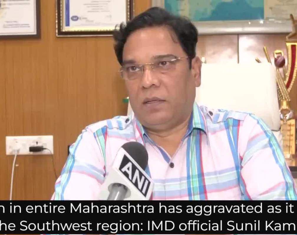 
Monsoon in entire Maharashtra has aggravated: IMD official Sunil Kamble
