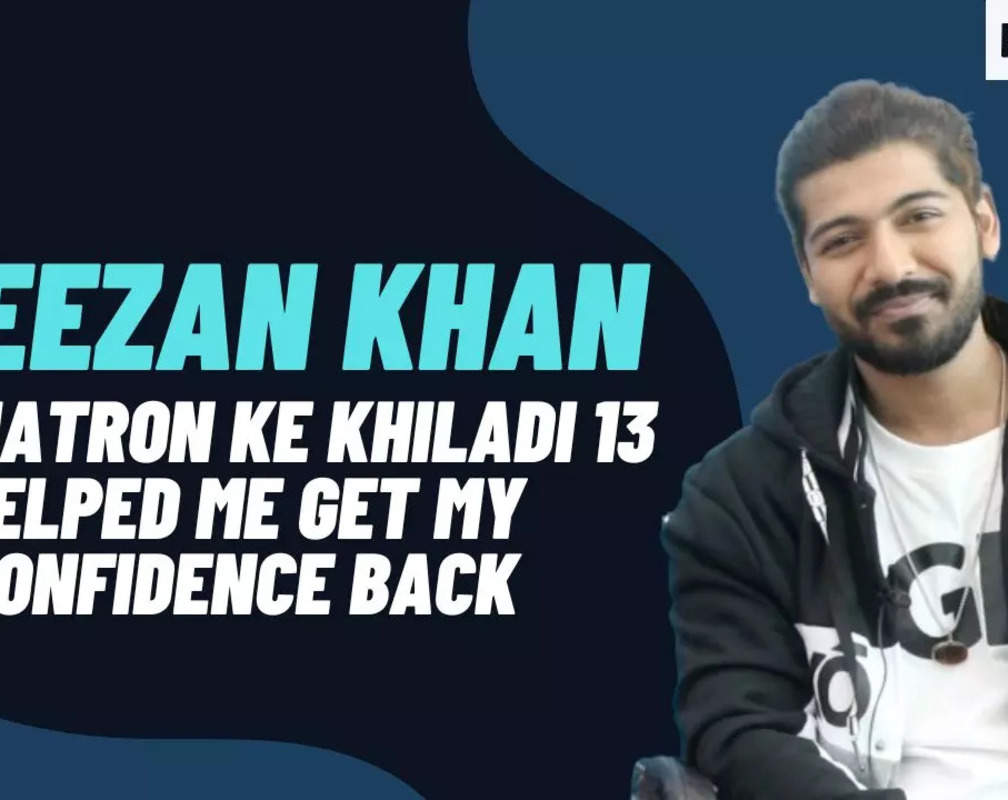 
KKK13's Sheezan Khan: Told myself, you've seen worst, whatever is happening, you should be grateful
