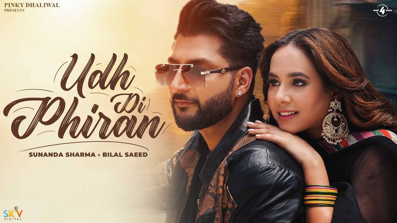 1280px x 720px - Discover The New Punjabi Music Video For Udh Di Phiran Sung By Sunanda  Sharma And Bilal Saeed | Punjabi Video Songs - Times of India