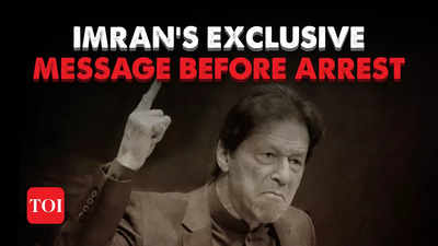 WATCH: Imran Khan's last message to Pakistan minutes before arrest