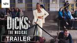 Dicks: The Musical - Official Trailer 
