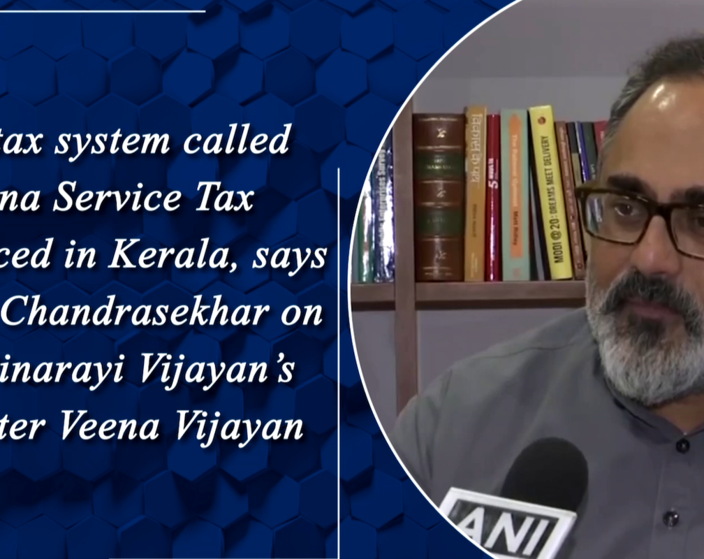 
New tax system called Veena Service Tax introduced in Kerala, says Rajeev Chandrasekhar on CM Pinarayi Vijayan’s daughter Veena Vijayan

