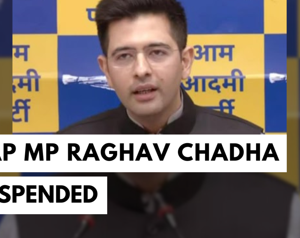 
RS Chairman Jagdeep Dhankhar suspends AAP MP Raghav Chadha for 'violating rules'
