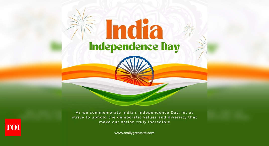 Independence Day Messages, Quotes, Wishes : Happy Independence Day 2023: Best Messages, Quotes, Wishes and Images to share on Independence Day of India – Times of India | – Times of India