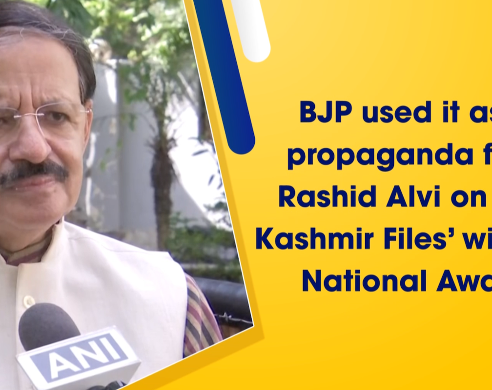 
BJP used it as a propaganda film: Rashid Alvi on ‘The Kashmir Files’ winning National Award
