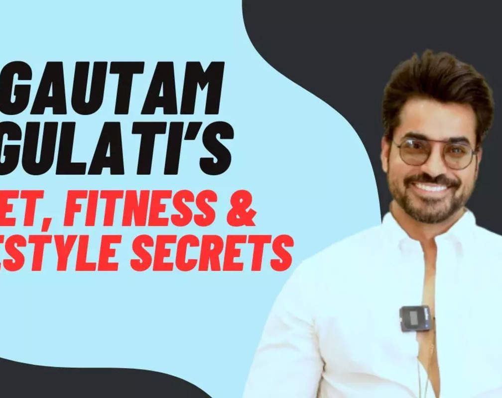 
Gautam Gulati: I would change my diet only when I am taking someone special out for a meal
