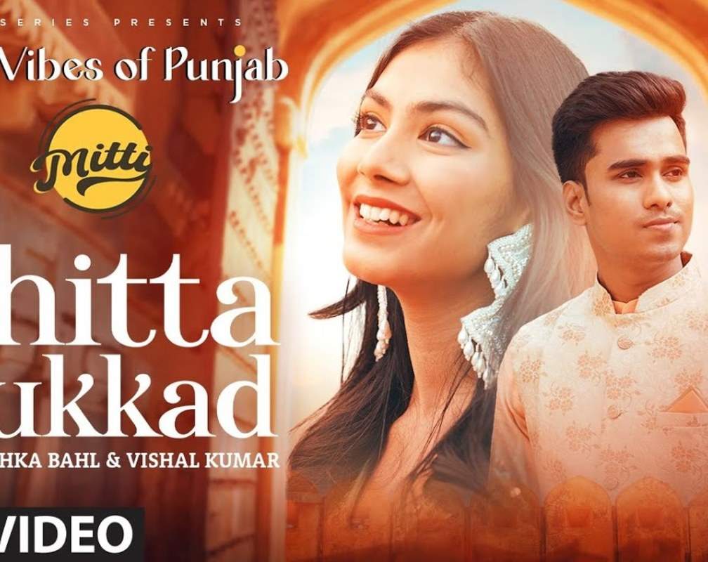 
Discover The New Punjabi Music Video For Chitta Kukkad By Tanishka Bahl And Vishal Kumar
