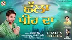 Watch Latest Punjabi Devotional Song Challa Peer Da Sung By Sarabjit Singh