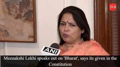 No issue in calling India 'Bharat', given in the Constitution: Meenakshi Lekhi