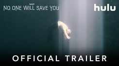 No One Will Save You - Official Trailer