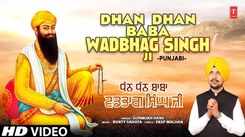 Latest Punjabi Devotional Song Dhan Dhan Baba Vadbhag Singh Ji Sung By Gurmukh Hans