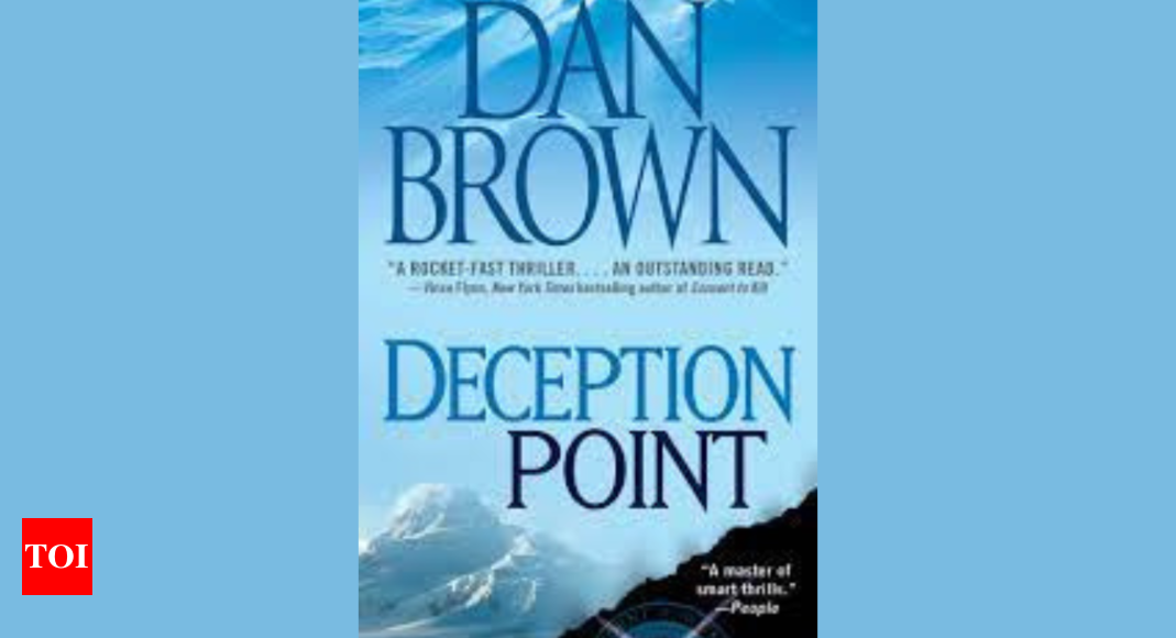 Deception Point: First line prompts the reader to expect the unexpected -  Times of India