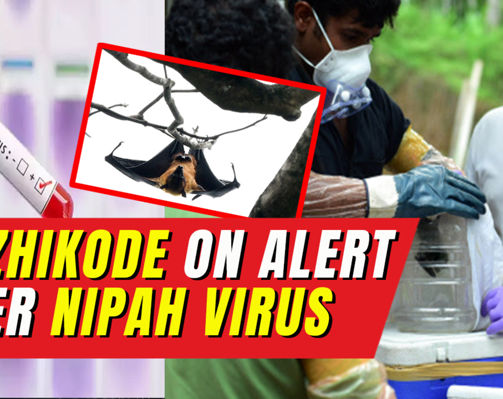 
Kerala: Kozhikode on alert over two suspected Nipah virus deaths
