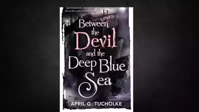 'Between the Devil and the Deep Blue Sea': A must-read dark romantic intrigue